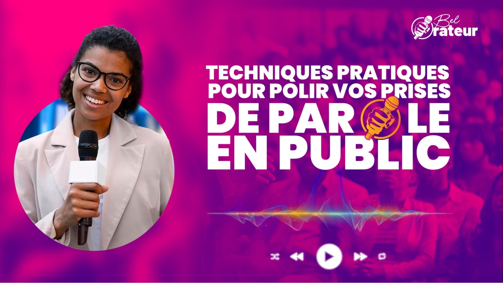 Techniques Pratiques pour polir vos prises de parole en public - Etudes.ci